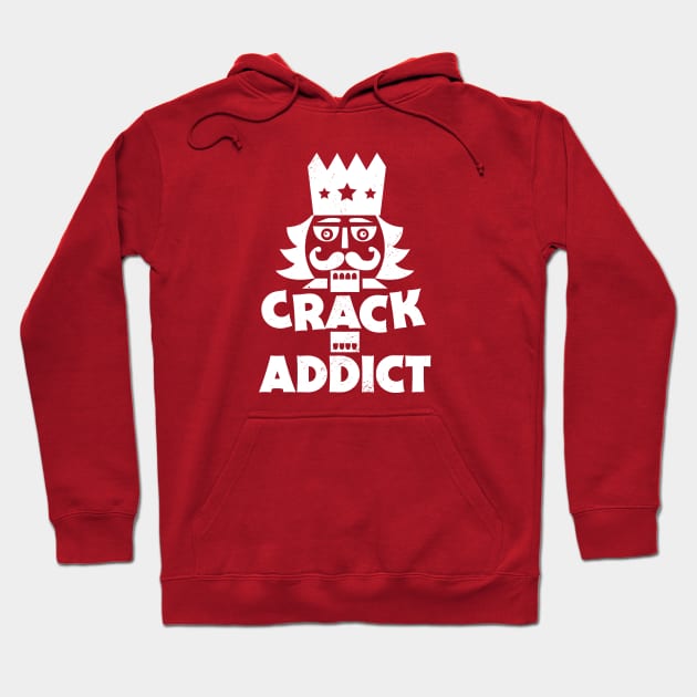 Crack Addict // Funny Christmas Nutcracker Hoodie by SLAG_Creative